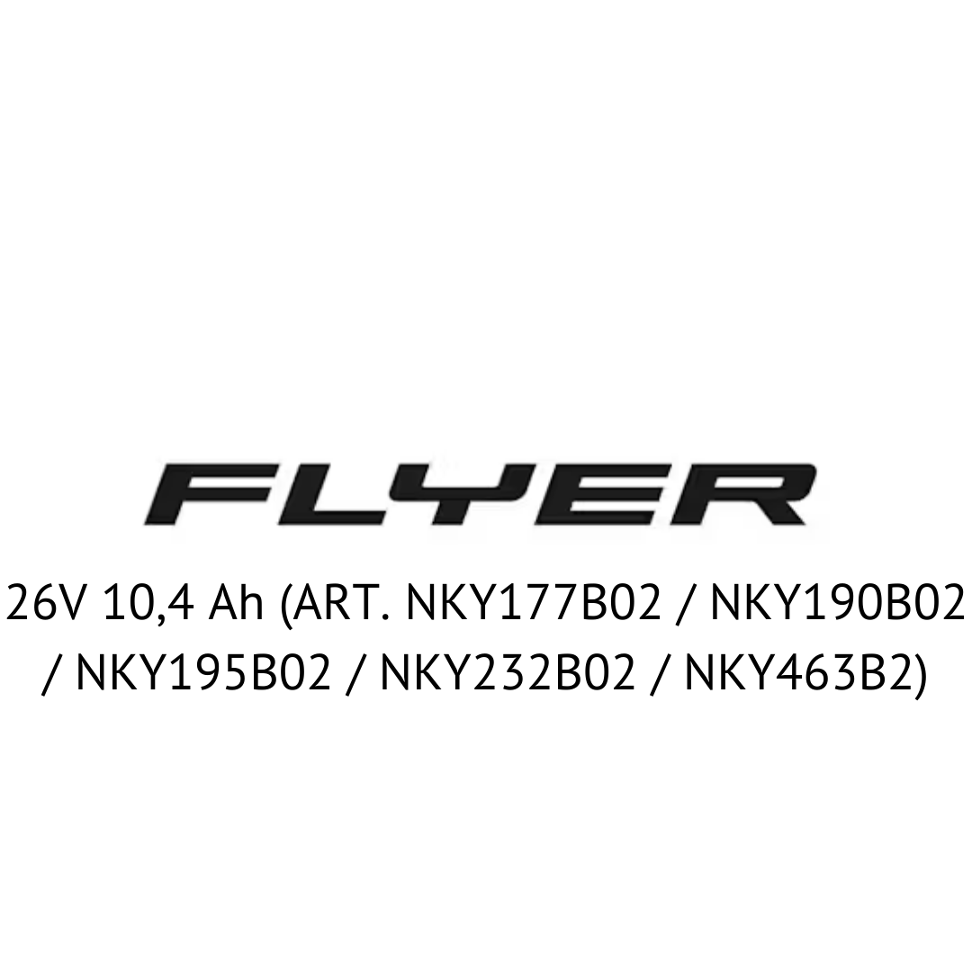 FLYER 26V 10,4 Ah (ART. NKY177B02 / NKY190B02 / NKY195B02 / NKY232B02 / NKY463B2)