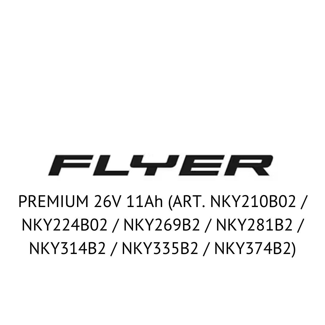 FLYER PREMIUM 26V 11Ah  (ART. NKY210B02 / NKY224B02 / NKY269B2 / NKY281B2 / NKY314B2 / NKY335B2 / NKY374B2)