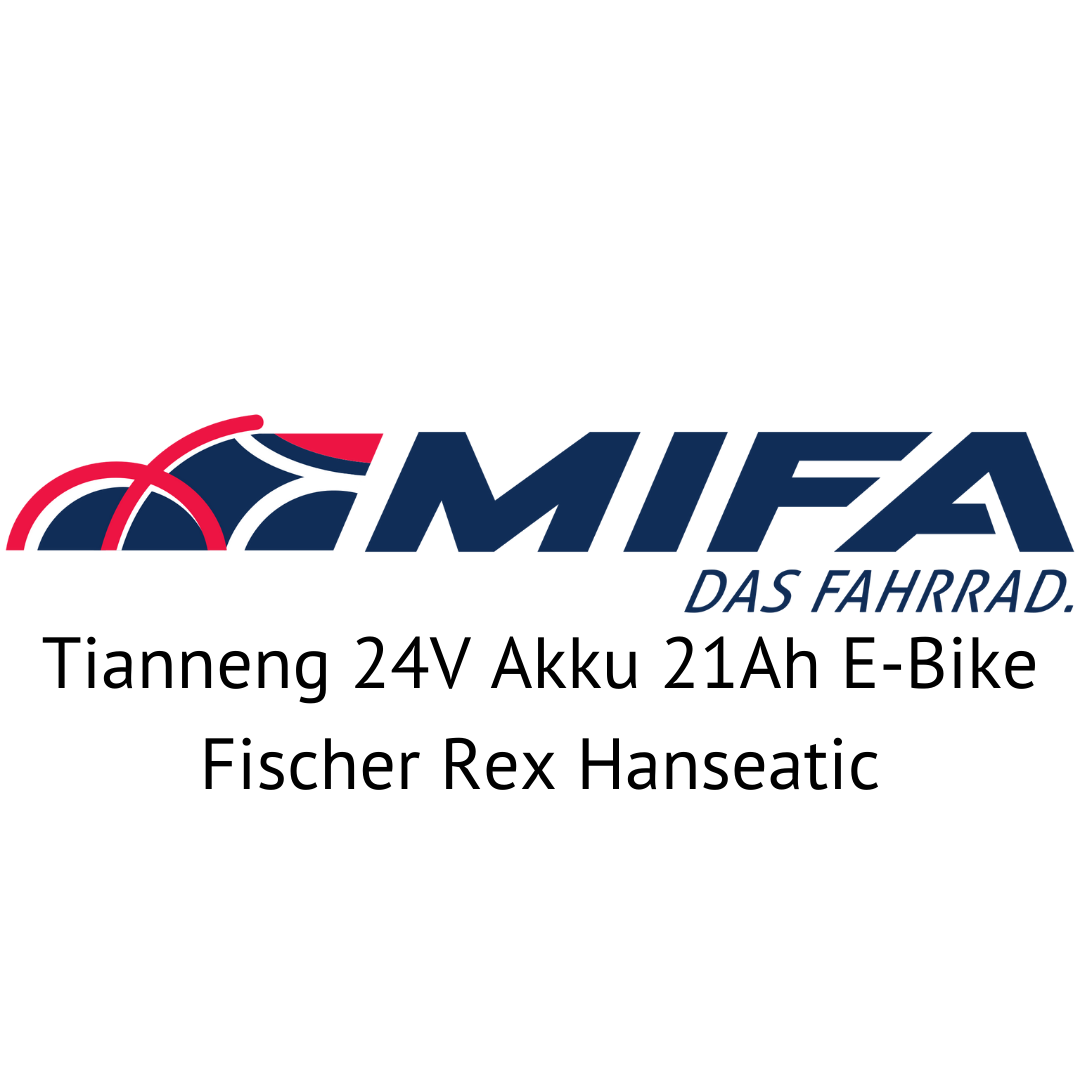 MiFa Tianneng 24V Akku 21Ah E-Bike Fischer Rex Hanseatic Zellentausch